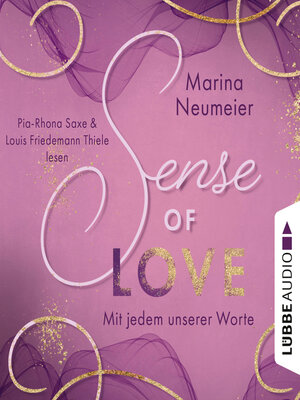 cover image of Sense of Love--Mit jedem unserer Worte